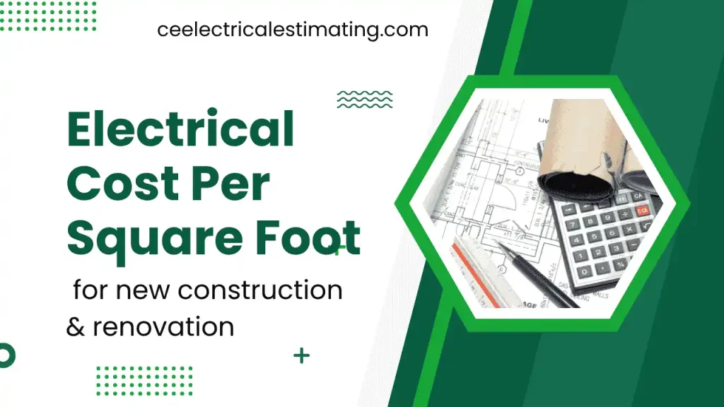 Electrical Cost Per Square Foot